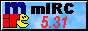 Get mIRC Now!