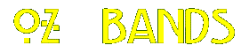 Welcome to OzBands an Australian Music site!